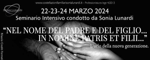 22-23-24 Marzo 2024 – Lucca: Seminario Intensivo “Nel Nome del Padre”